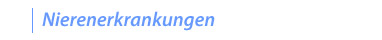 Nierenuntersuchung F&uuml;rth / N&uuml;rnberg, Anamnese, Blutuntersuchung, Urinuntersuchung F&uuml;rth / N&uuml;rnberg, Nierenerkrankung Arzt / Praxis